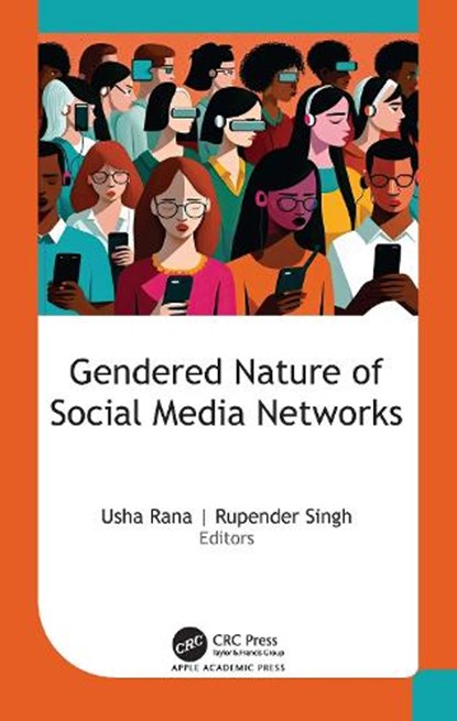 Gendered Nature of Social Media Networks, Usha Rana ; Rupender Singh - Gebonden - 9781774919644