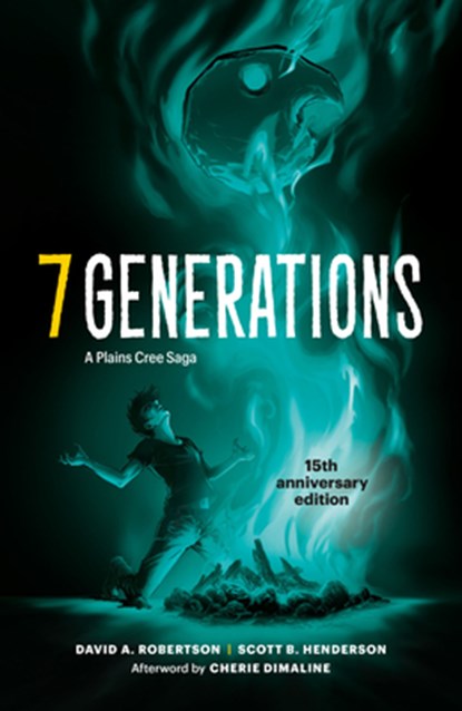 7 Generations: A Plains Cree Saga, David A. Robertson - Paperback - 9781774920619