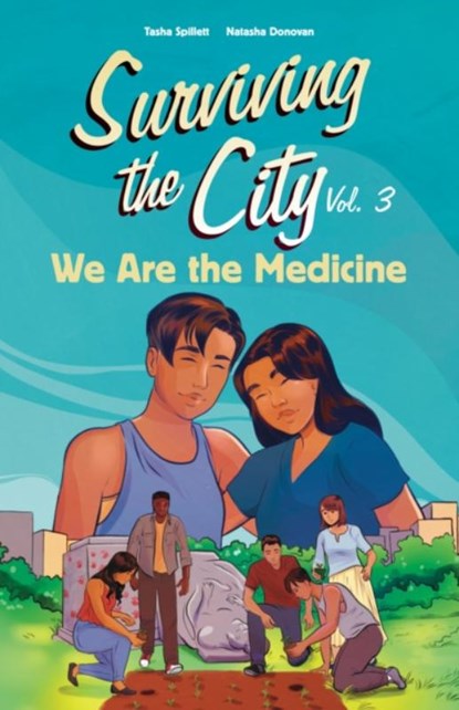 We Are the Medicine, Tasha Spillett - Paperback - 9781774921104