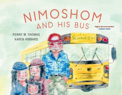 Nimoshom and His Bus, Penny M. Thomas - Paperback - 9781774921166