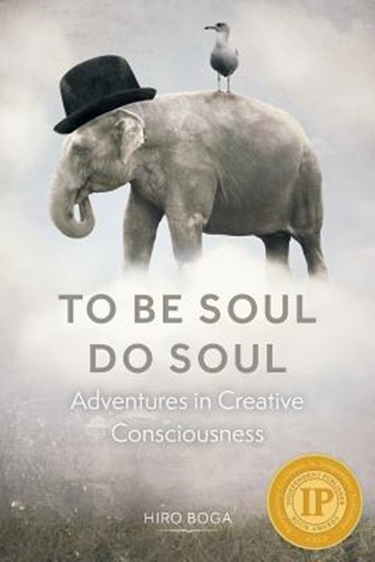 To Be Soul, Do Soul, Hiro Boga - Paperback - 9781775083702