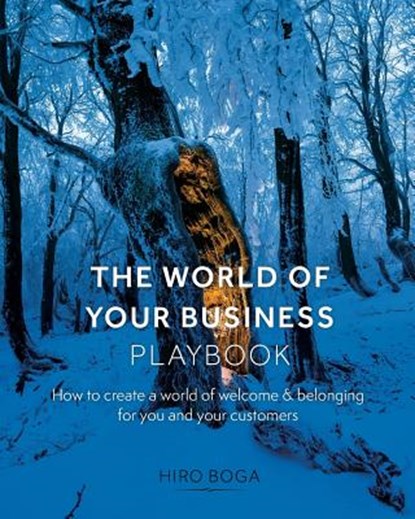 The World of Your Business Playbook, Hiro Boga - Paperback - 9781775083726