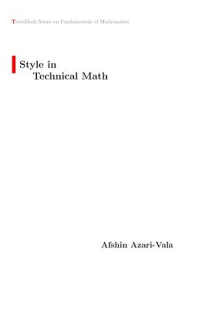 Style in Technical Math, Afshin Azari-Vala - Paperback - 9781775099628