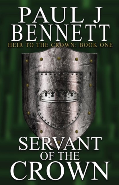 Servant of the Crown, Paul J Bennett - Paperback - 9781775105930