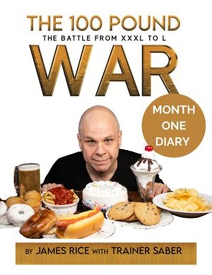 The 100 Pound War Month One Diary, James Rice - Ebook - 9781775193111