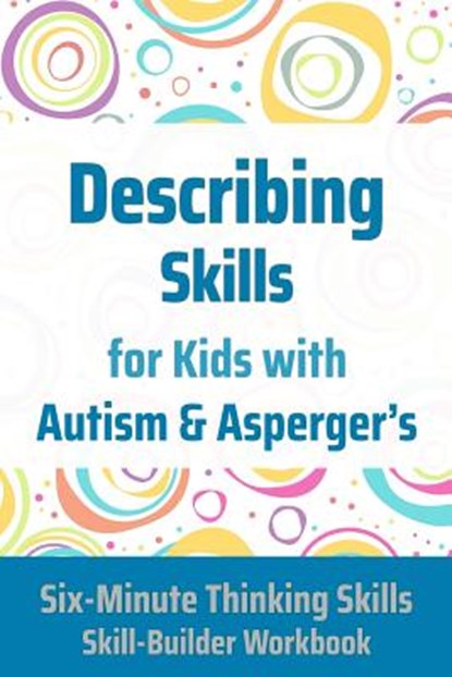 Describing Skills for Kids with Autism & Asperger's, Janine Toole - Paperback - 9781775285267