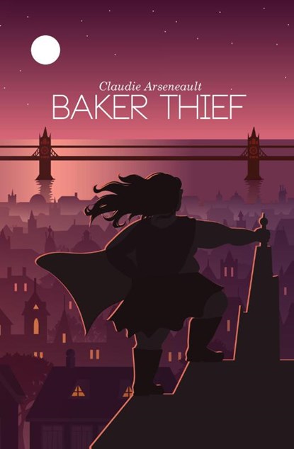 Baker Thief, Claudie Arseneault - Paperback - 9781775312901