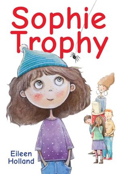 Sophie Trophy, Eileen Holland - Ebook - 9781775331971