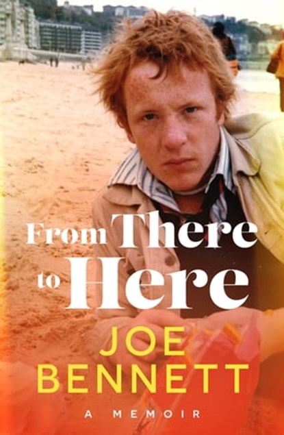 From There to Here, Joe Bennett - Ebook - 9781775490937