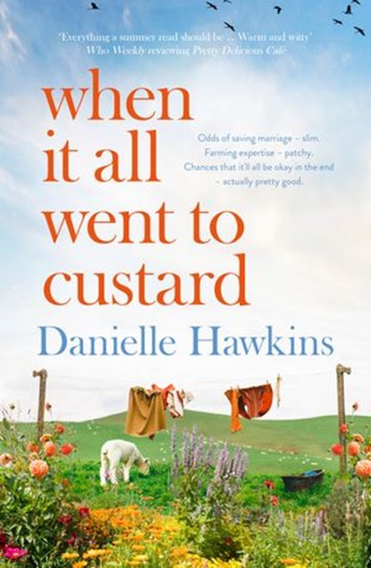 When It All Went to Custard, Danielle Hawkins - Ebook - 9781775491729