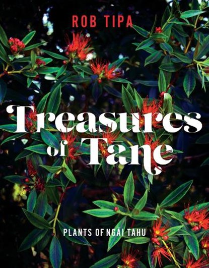 Treasures of Tane, Rob Tipa - Paperback - 9781775502951