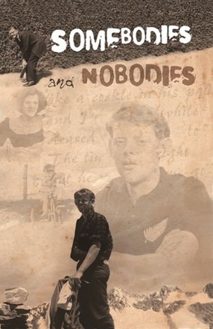 Somebodies and Nobodies, Brian Turner - Ebook - 9781775531593