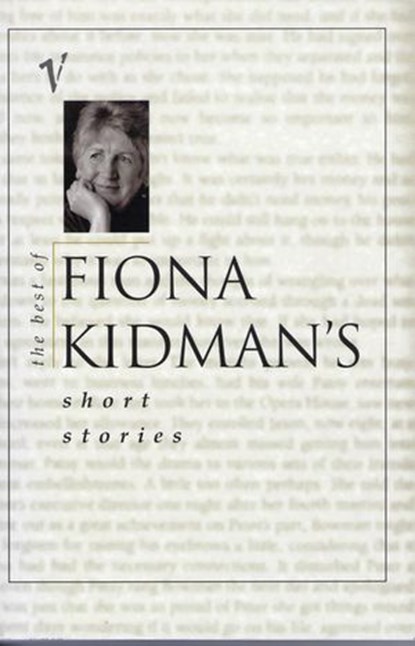 The Best of Fiona Kidman's Short Stories, Fiona Kidman - Ebook - 9781775531906