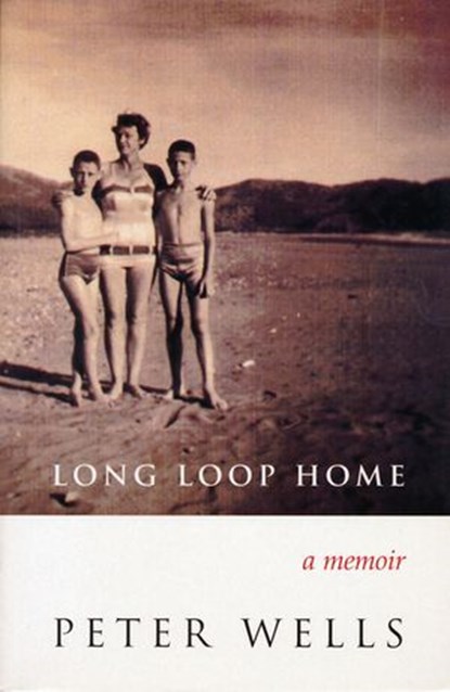 Long Loop Home, Peter Wells - Ebook - 9781775532668