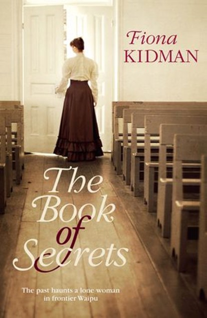 The Book of Secrets, Fiona Kidman - Ebook - 9781775533559