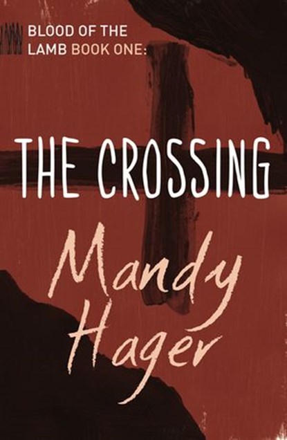 The Crossing, Mandy Hager - Ebook - 9781775535355