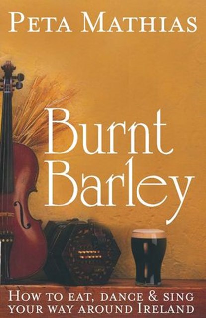 Burnt Barley, Peta Mathias - Ebook - 9781775538622