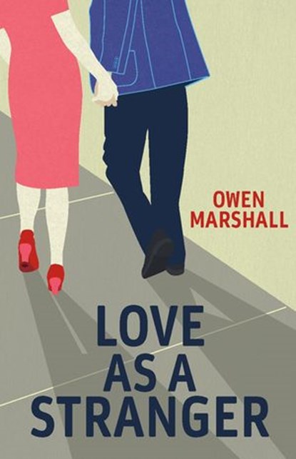 Love as a Stranger, Owen Marshall - Ebook - 9781775538738