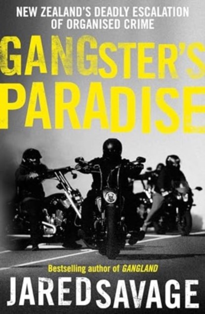 Gangster's Paradise, Jared Savage - Paperback - 9781775542094
