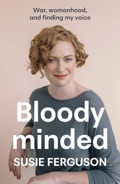 Bloody Minded, Susie Ferguson - Paperback - 9781775542407
