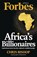 Forbes' African Billionaires, Chris Bishop - Paperback - 9781776091218