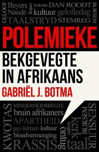 Polemieke, Gabriel J. Botma - Paperback - 9781776092314
