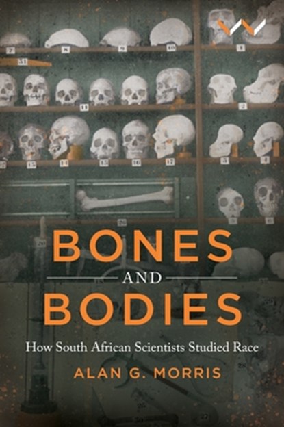 Bones and Bodies, Alan G. Morris - Paperback - 9781776147236