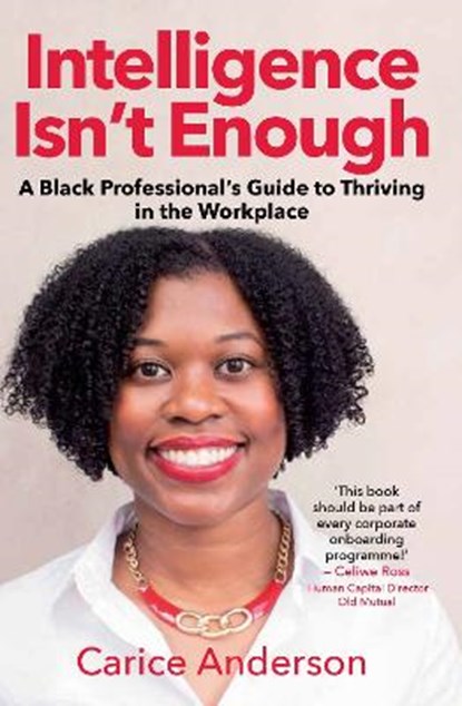 Intelligence isn't Enough, Carice Anderson - Paperback - 9781776191147