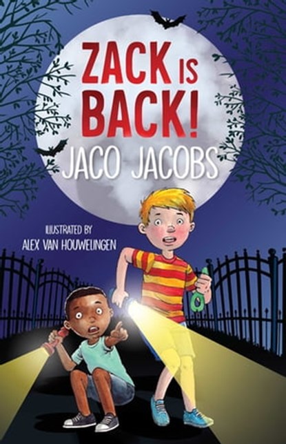 Zack is Back!, Jaco Jacobs - Ebook - 9781776250035