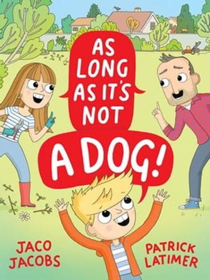 As long as it's not a dog, Jaco Jacobs - Ebook - 9781776253272