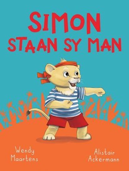 Diere maniere: Simon staan sy man, Wendy Maartens - Ebook - 9781776253876