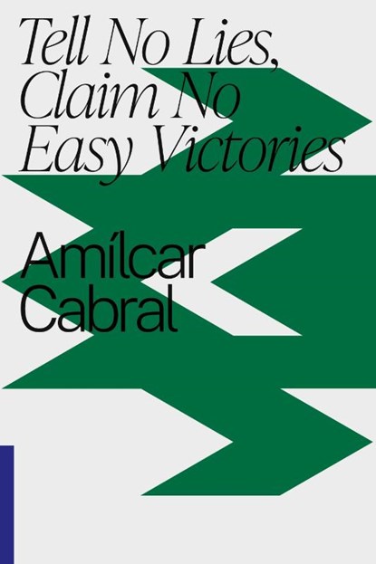 Tell No Lies, Claim No Easy Victories, Amilcar Cabral - Paperback - 9781776378807