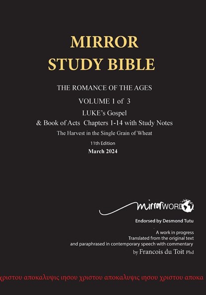 Paperback 11th Edition MIRROR STUDY BIBLE VOL 1 - Updated March '24 LUKE's Gospel & Acts 1-14, Francois Du Toit - Paperback - 9781776410453