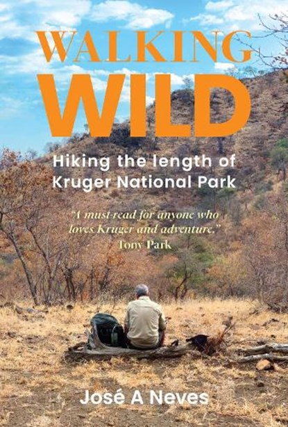 Walking Wild, Jose A. Neves - Paperback - 9781776433162