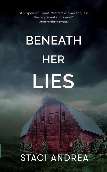 Beneath Her Lies, Staci Andrea - Paperback - 9781776446841