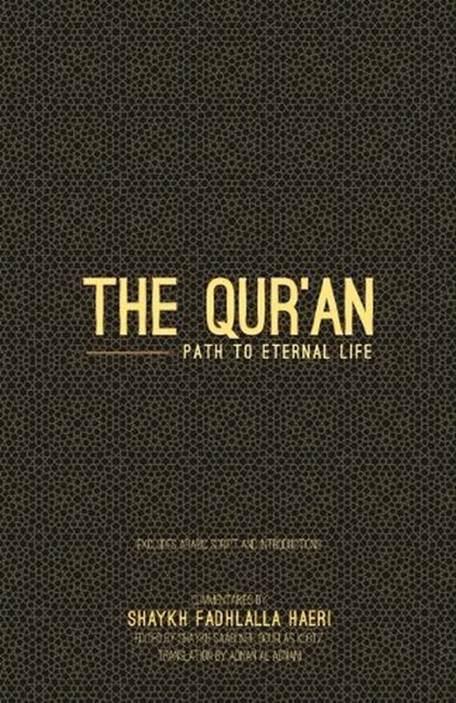 Haeri, S: Qur'an, Shaykh Fadhlalla Haeri - Paperback - 9781776490110