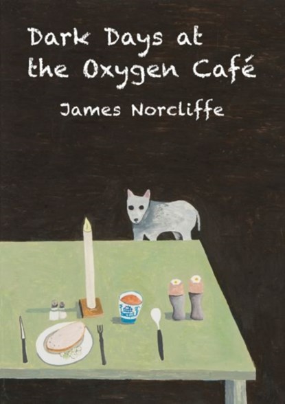 Dark Days at the Oxygen Cafe, Norcliffe James - Paperback - 9781776560837