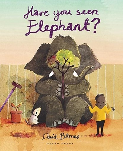 Have You Seen Elephant?, David Barrow - Paperback - 9781776570096
