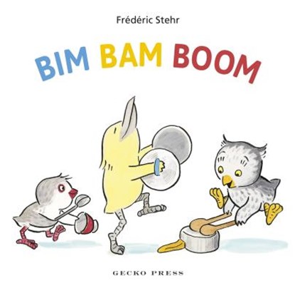 Bim Bam Boom, STEHR,  Frederic - Gebonden - 9781776571369