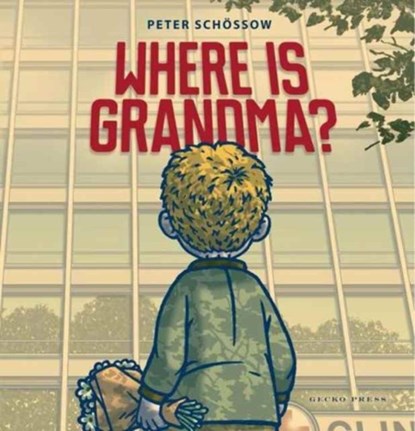 Where is Grandma?, Peter Schossow - Gebonden - 9781776571543