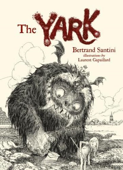 The Yark, SANTINI,  Bertrand - Gebonden - 9781776571710