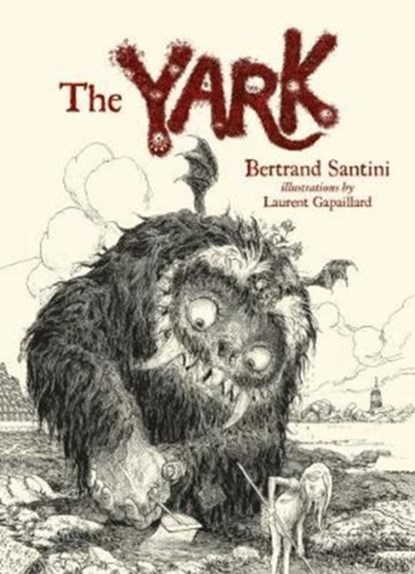 The Yark, Bertrand Santini - Paperback - 9781776571727