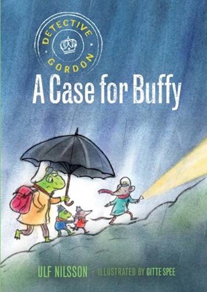 Detective Gordon: A Case for Buffy, Ulf Nilsson - Paperback - 9781776571796