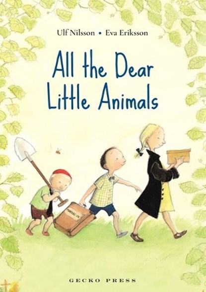 All the Dear Little Animals, Ulf Nilsson - Paperback - 9781776572823