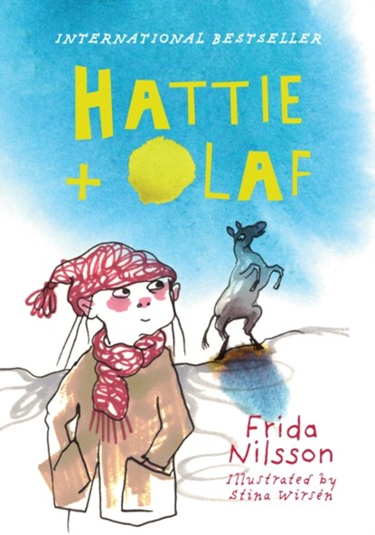Hattie and Olaf, Frida Nilsson - Paperback - 9781776573189