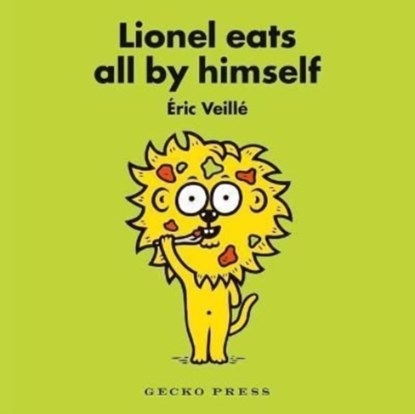 Lionel Eats All By Himself, Eric Veille - Gebonden - 9781776574643