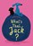 What's That, Jack?, Cedric Ramadier - Gebonden - 9781776575008