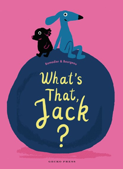 What's That, Jack?, Cedric Ramadier - Gebonden - 9781776575008