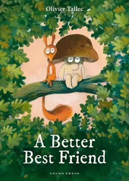 A Better Best Friend, Olivier Tallec - Paperback - 9781776575749