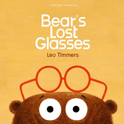 Bear's Lost Glasses, Leo Timmers - Gebonden - 9781776575947